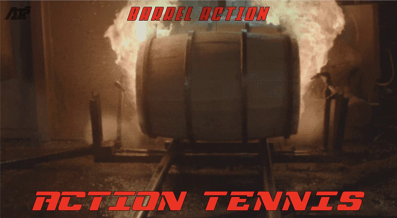 THE BLAZING BARRELS OF ACTION TENNIS