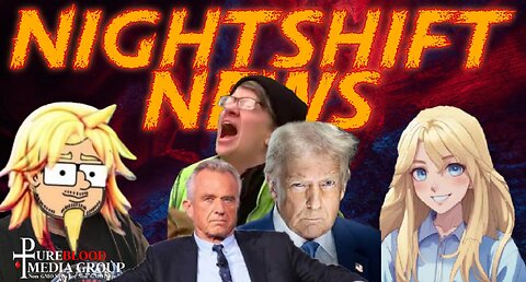 NIGHTSHIFT NEWS WITH HANDY AND DA- FDA DECLARES WAR, LEGACY MEDIA SCRUTINY, AND TONS MORE
