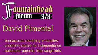 FF-378: David Pimentel on free range kids and the fight for parental rights