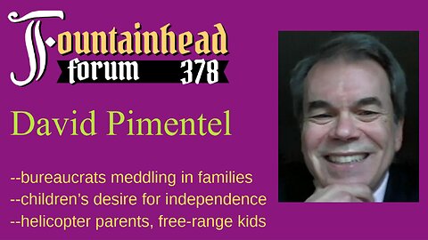 FF-378: David Pimentel on free range kids and the fight for parental rights