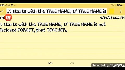 It starts with the TRUE NAME, If the TRUE NAME is not disclosed FORGET, that TEACHER.