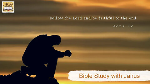 #Bible Study with #Jairus – #Acts 12 Why James was killed, but Peter was miraculously rescued?