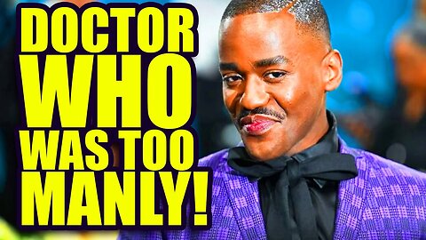 Doctor Who Needs Less... Testosterone?!