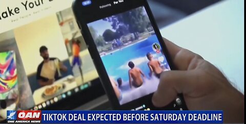 TIK TOK DEAL EXPECTED BEFORE SAT DEADLINE