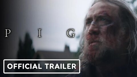 Pig - Official Trailer (2021) Nicolas Cage, Alex Wolff
