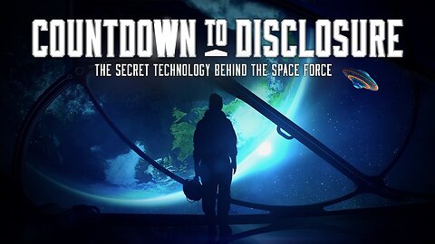 Countdown to Disclosure: The Secret Technology Behind the Space Force