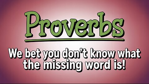 Proverbs Quiz