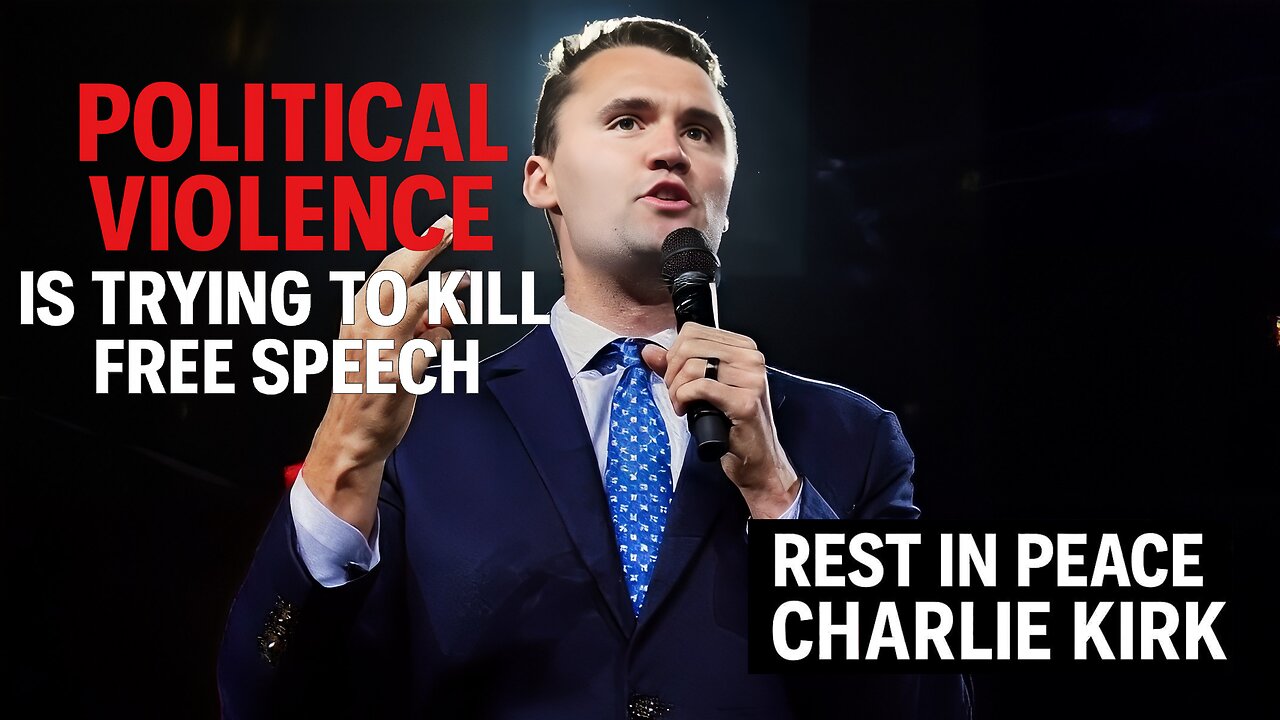 🇺🇸 Political Violence is Trying to Kill Free Speech | Rest in Peace Charlie Kirk