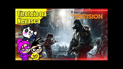 Tom Clancy's The Division - Tiroteio na Nevasca