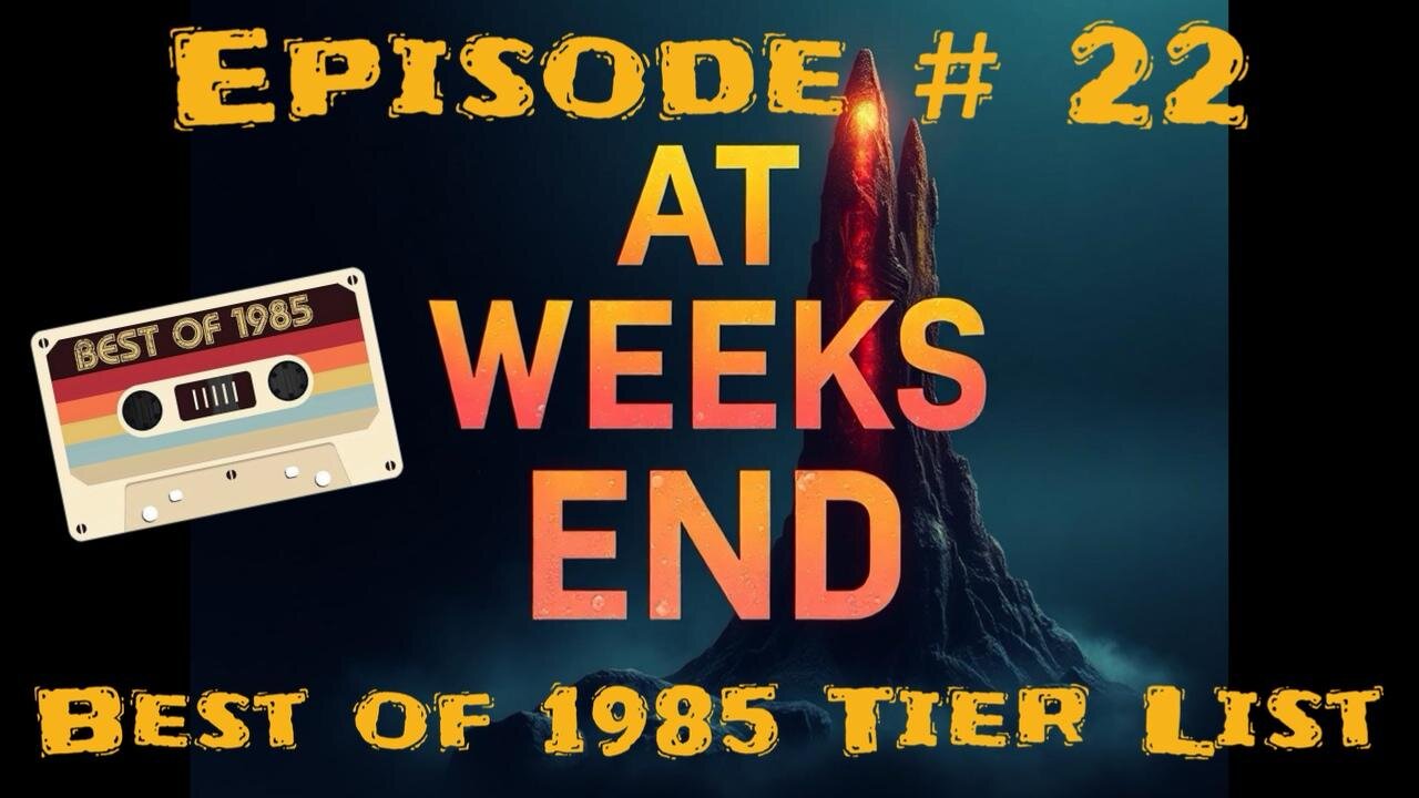 At Week's End Episode 22