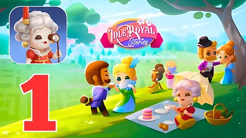 Idle Royal Stories Tycoon Game - Gameplay Walkthrough | Part 1 (Android, iOS)