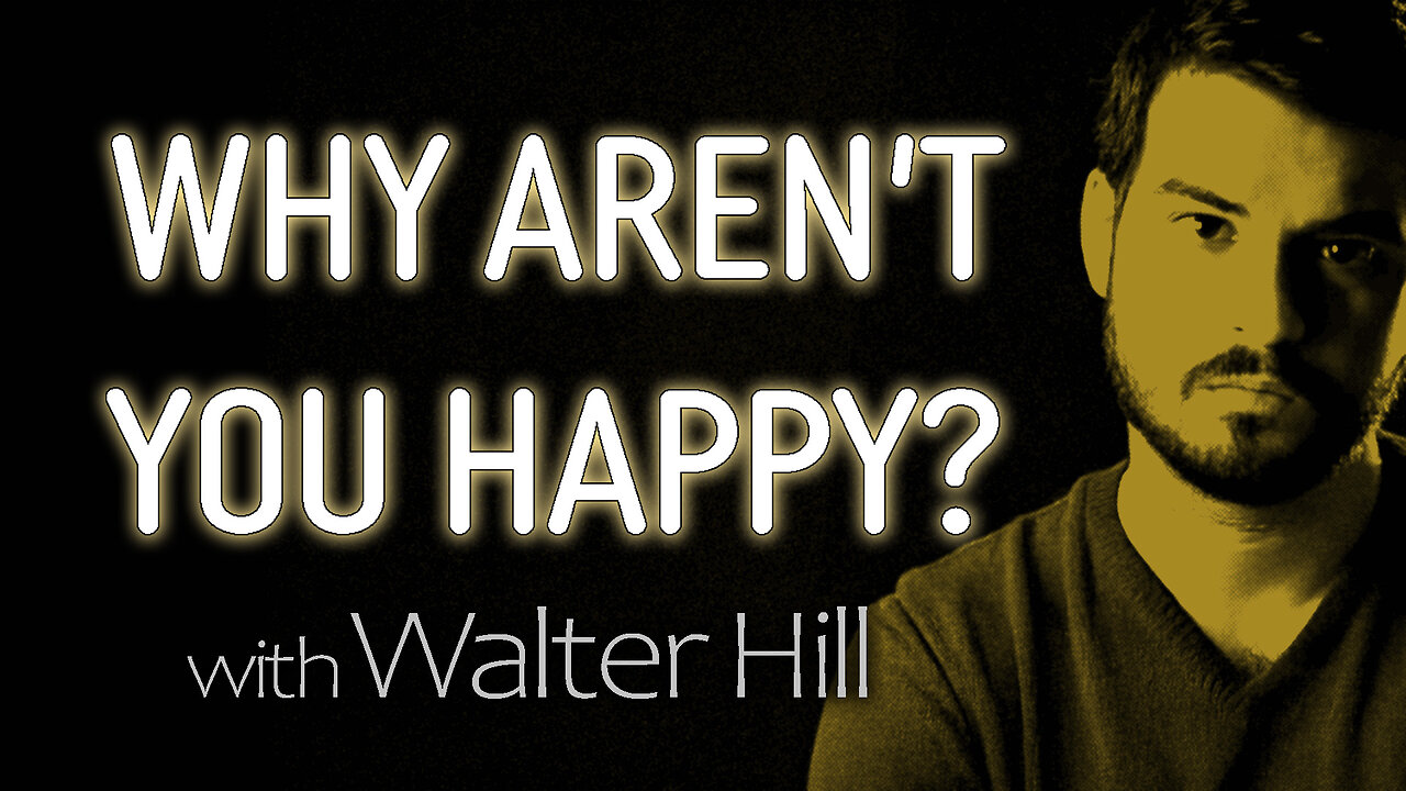 Why Aren't You Happy? - Walter Hill on LIFE Today Live