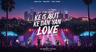 LIFE IS ALL ABOUT KE DAN YAN LOVE Los Angeles California [Music]