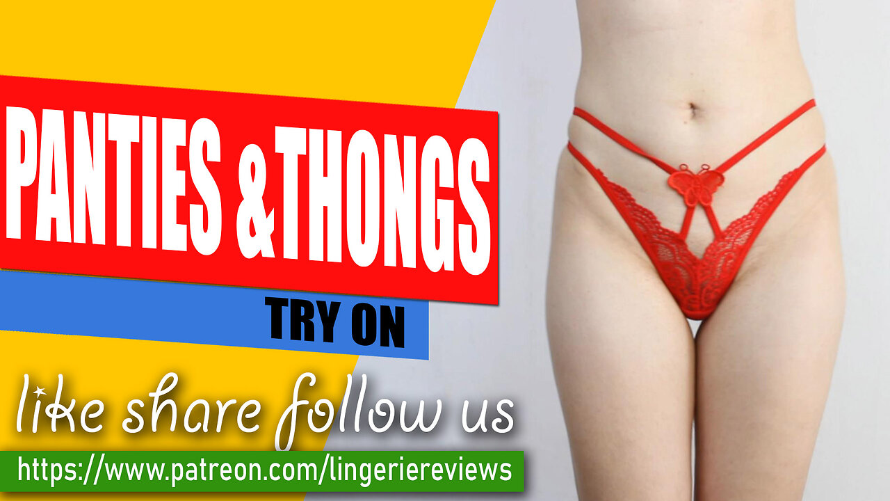 Try on Panties and thongs