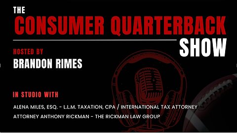 Consumer Quarterback Show: Episode 2204 with Alena Miles & Anthony Rickman