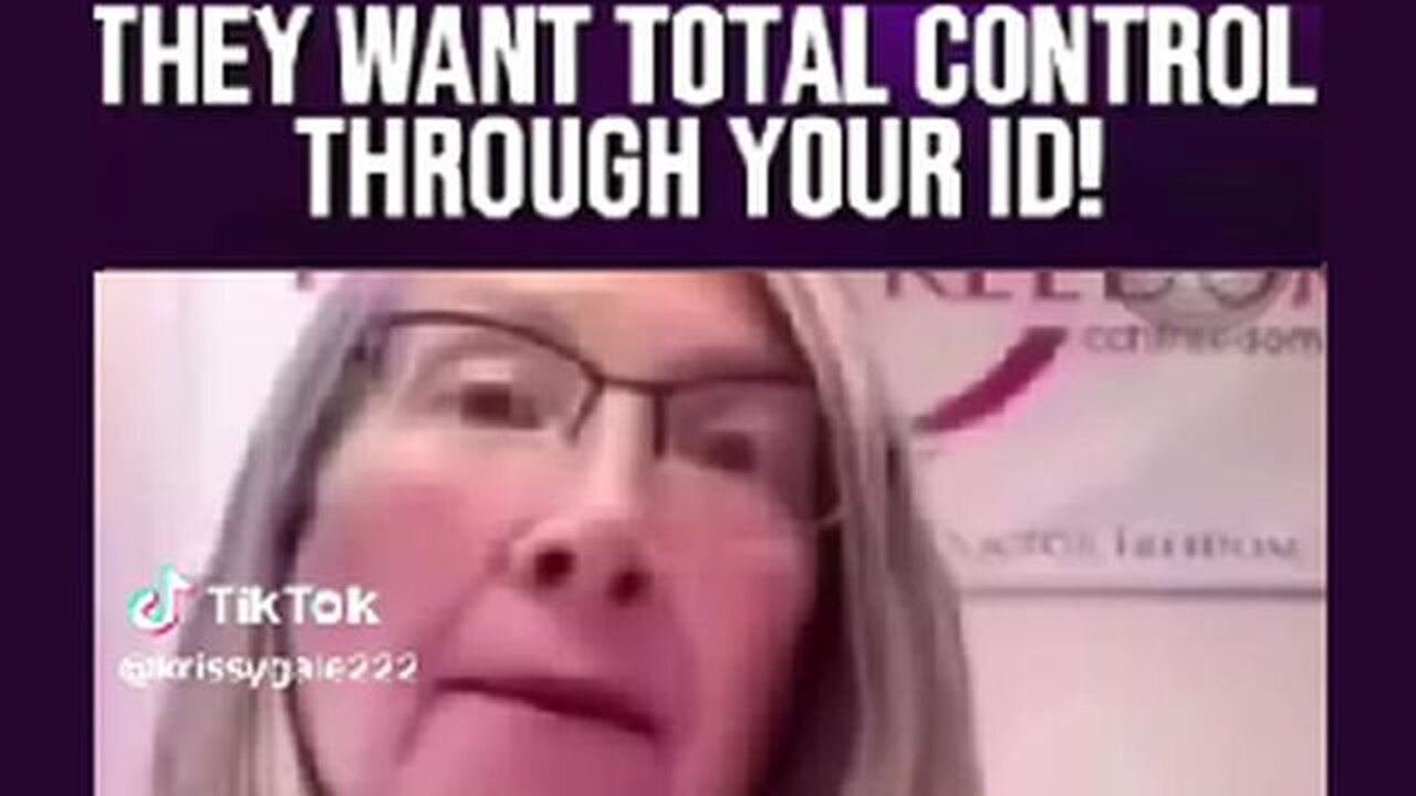 THEY WANT TOTAL CONTROL THROUGH YOUR ID!