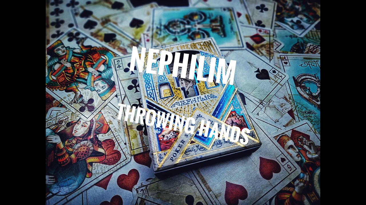 Whats the Count? Nephilim Throwing Hands