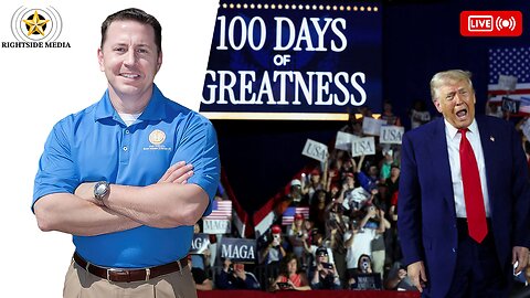 Reviewing Trump's First 100 Days + Amazon Folds! - Rightside Radio Broadcast - 4-30-25