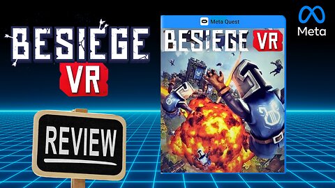 Besiege REVIEW on the Quest 3