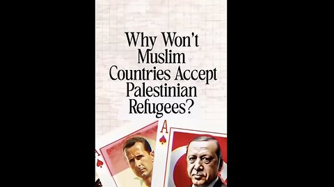 Why Won't The Arab World Accept the Palestianian Refugees? (A HISTORY)