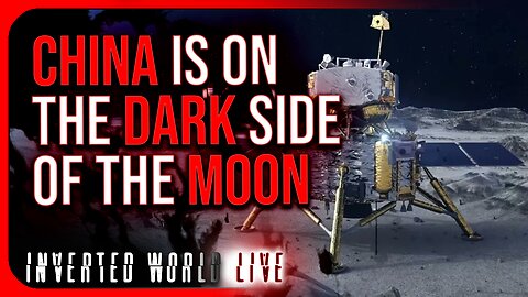 China is On The Dark Side of the Moon