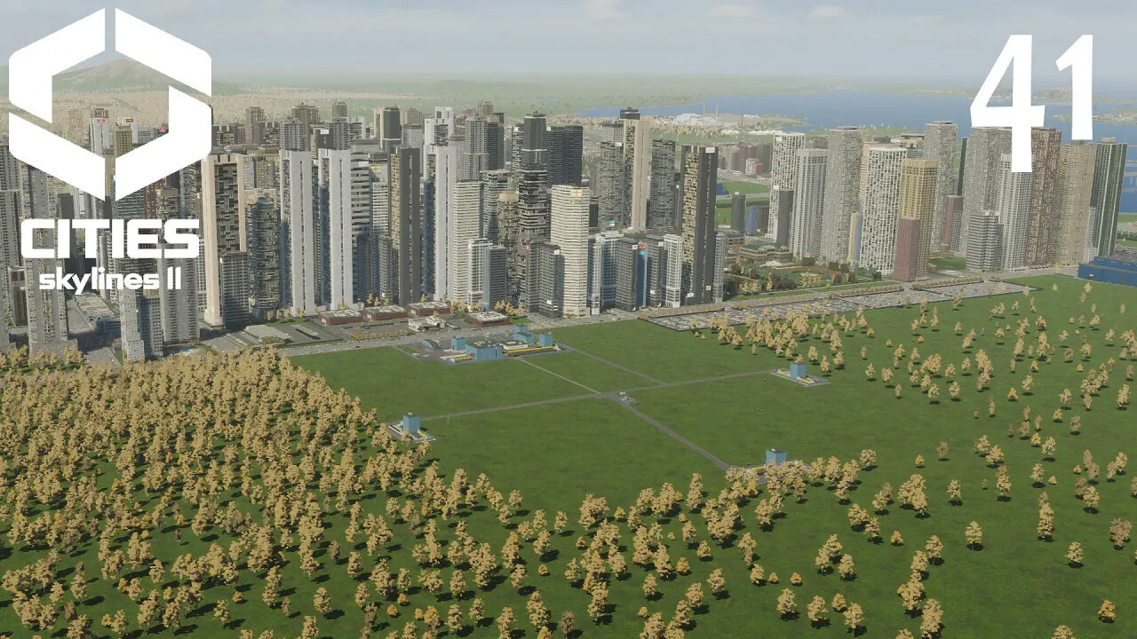Let's Play Cities Skylines 2 A Fresh Start Episode 41
