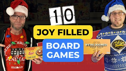 Top 10 Games that Make us Feel Merry - Ep 2 Across the Board