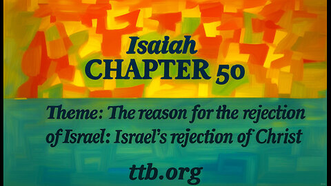 Isaiah Chapter 50 (Bible Study)