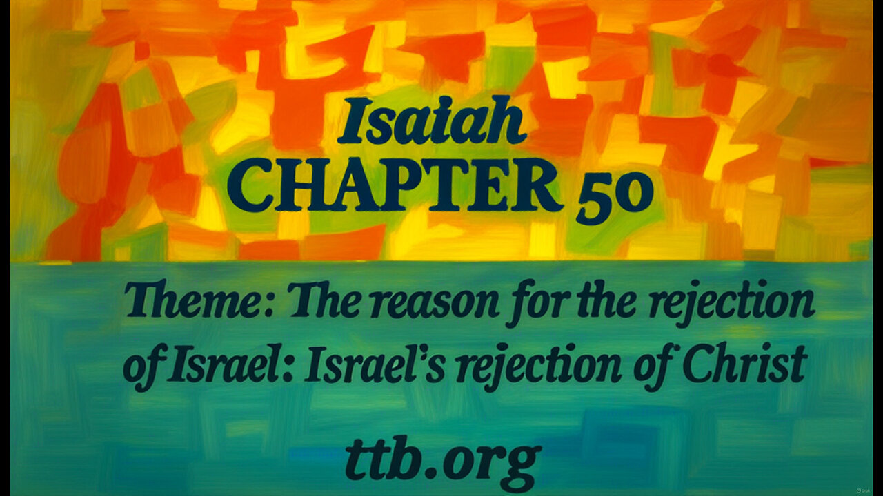 Isaiah Chapter 50 (Bible Study)