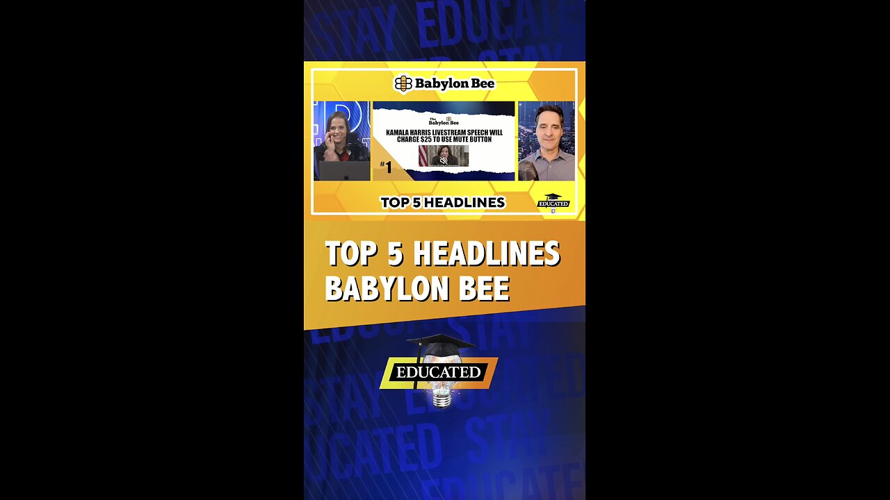 🐝Top 5 Babylon Bee Headlines