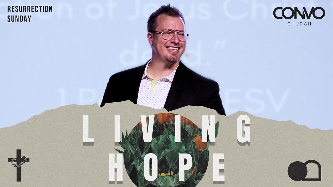 Living Hope - Resurrection Sunday 2025 // Pastor Craig Dyson // Revelation 1