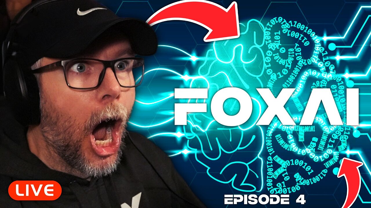 🔴LIVE - FOXAI #4 - PREMIUM CONTENT STREAM