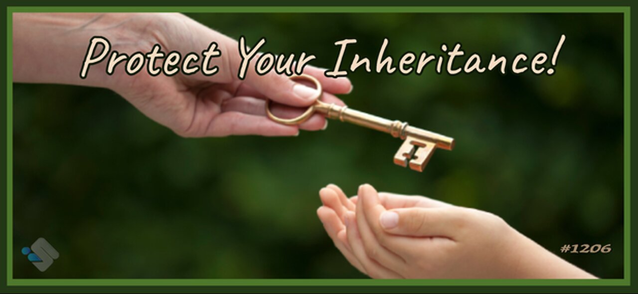 David J. Smith - 1206 - Protect Your Inheritance!