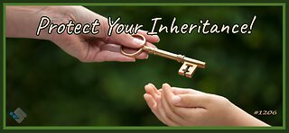 David J. Smith - 1206 - Protect Your Inheritance!