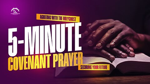 COVENANT PRAYERS (Pray this to enter into agreement with the HolyGhost)