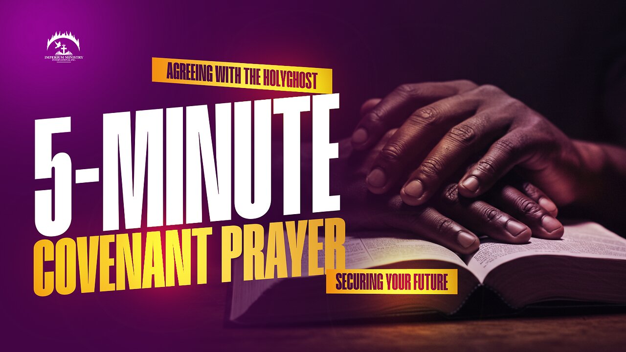 COVENANT PRAYERS (Pray this to enter into agreement with the HolyGhost)