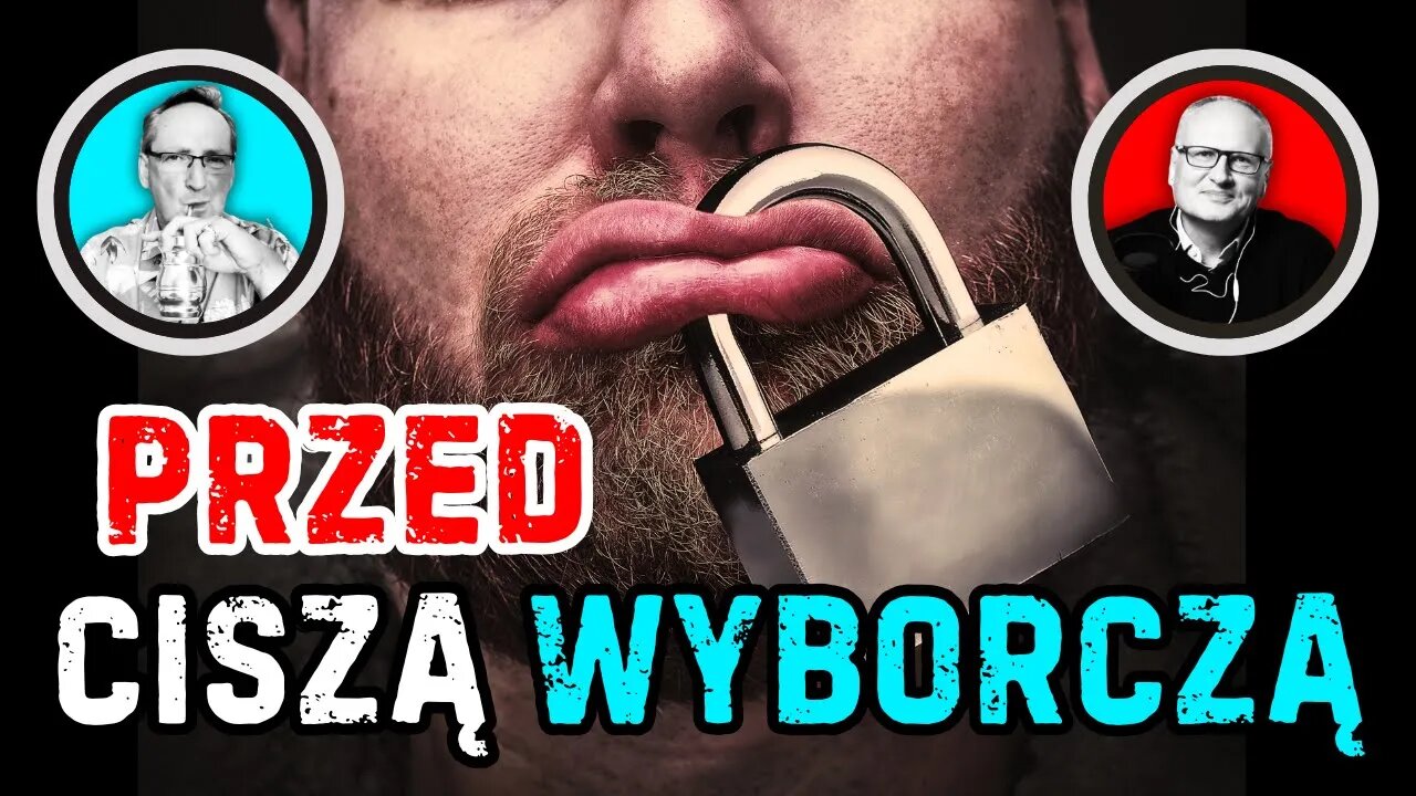 Przed ciszą wyborczą...