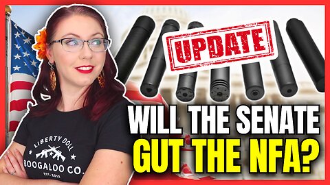 UPDATE: Will the Senate Gut the NFA?