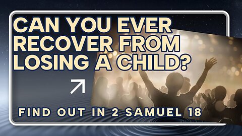 Can You Ever Recover From Losing A Child?