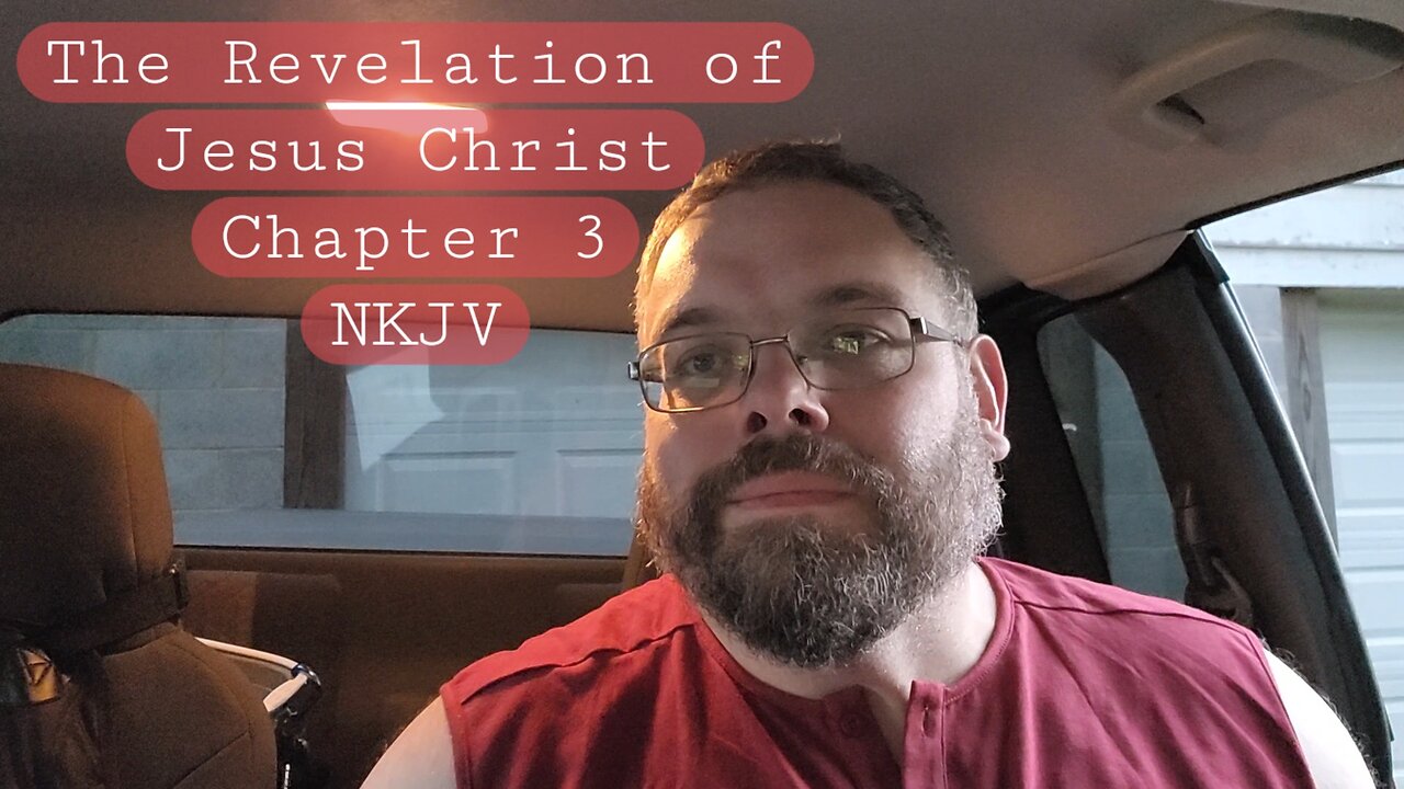 The Revelation of Jesus Christ Chapter 3 NKJV
