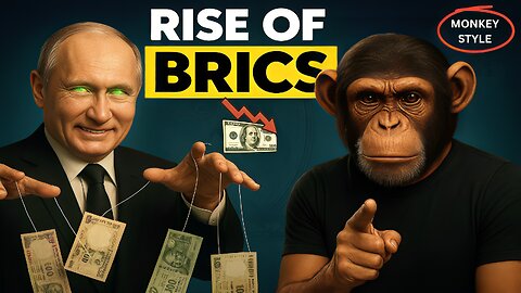 BRICS vs Dollar: The Shocking Plan (Monkey Style)