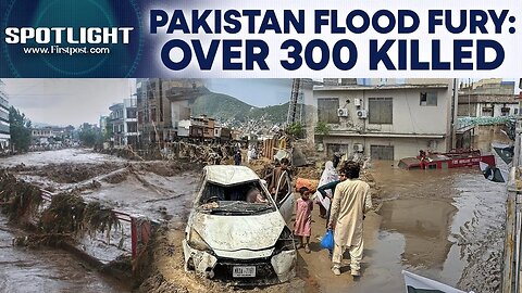 Pakistan Floods: Over 350 Dead as Cloudburst Destroys Villages; Buner Worst Hit | Spotlight | N18G