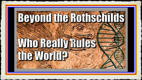 Beyond the Rothschilds