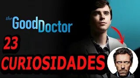 23😲 CURIOSIDADES SOBRE😱 THE GOOD DOCTOR - #22| DetrásDelGuión