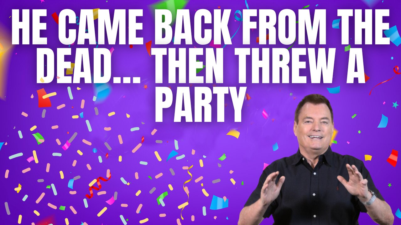 He Came Back From The Dead...Then Threw A Party