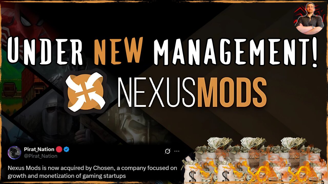 Nexus Mods is SOLD to a New Owner and Modding is Under Attack!