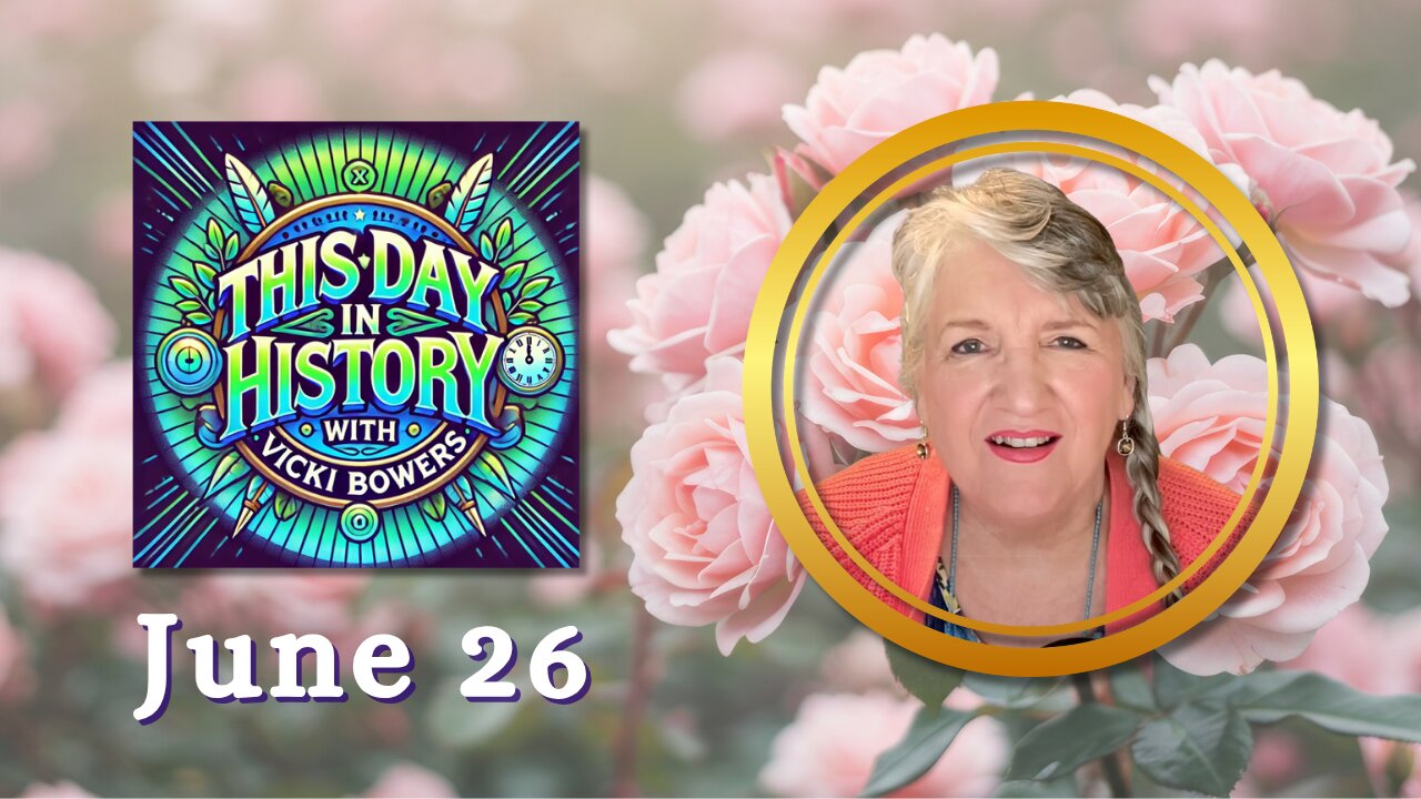 June 26 This Day in History