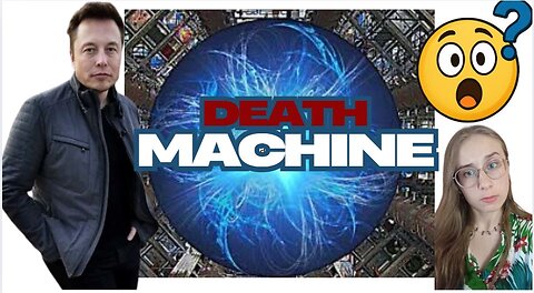 Elon Musk: New Tech is DEATH machine