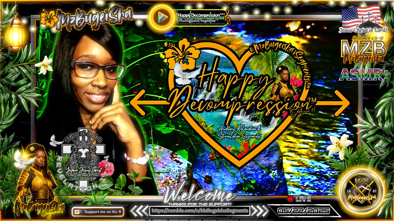 💛MZB Tingz™💛 "Happy Decompression™" by Anna H. ✝️🕊️ | Rec.-05/22/2025 | [🔴rumLIVE#41] 🛡️⚔️