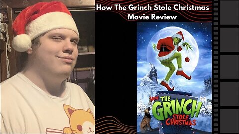 How The Grinch Stole Christmas - Movie Review